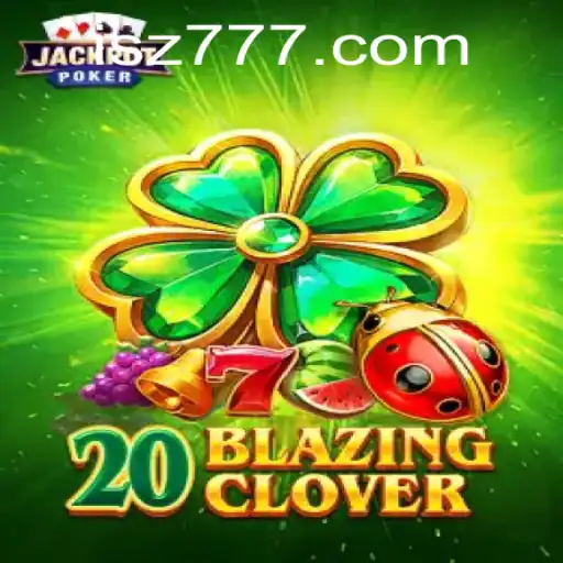 Discovering the World of 20BlazingClover