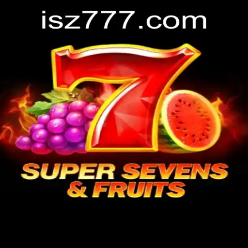 Discover the Thrills of 7SuperSevensFruits: A Comprehensive Guide