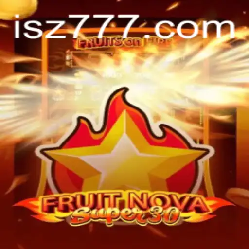 Exploring the Exciting World of FruitrNovaSupe30