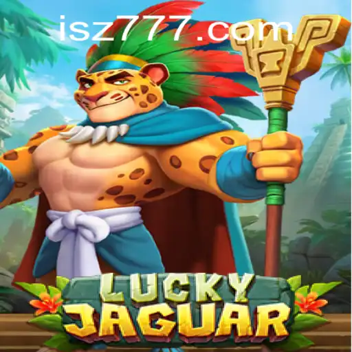 Exploring the Exciting World of LuckyJaguar: Unleash the Sz777 Experience